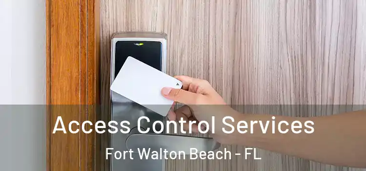  Access Control Services Fort Walton Beach - FL