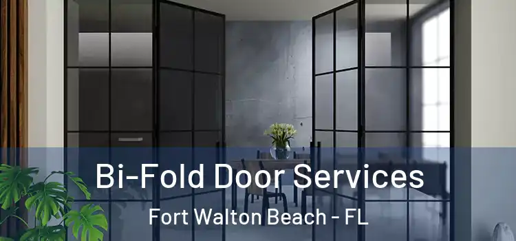  Bi-Fold Door Services Fort Walton Beach - FL