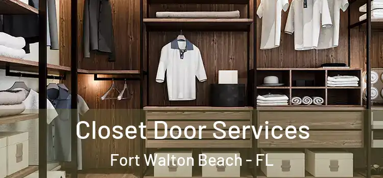  Closet Door Services Fort Walton Beach - FL
