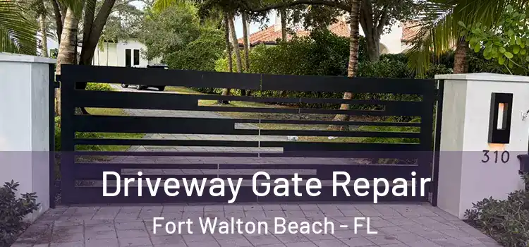  Driveway Gate Repair Fort Walton Beach - FL