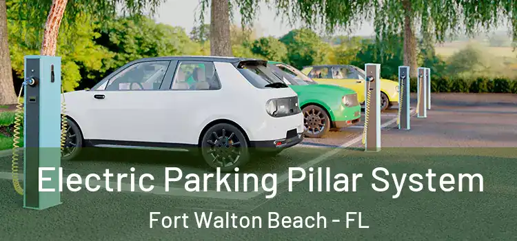  Electric Parking Pillar System Fort Walton Beach - FL