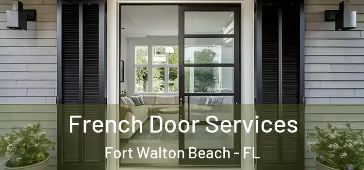 French Door Services Fort Walton Beach - FL