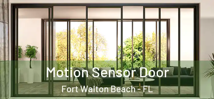  Motion Sensor Door Fort Walton Beach - FL