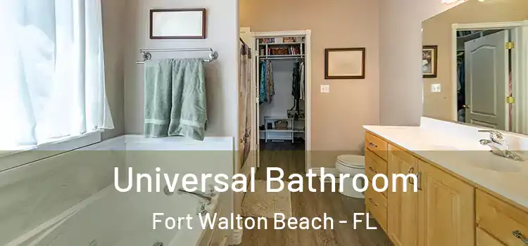 Universal Bathroom Fort Walton Beach - FL
